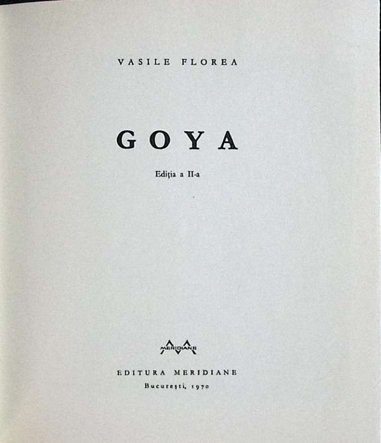 Книга &quot;Goya&quot; 1970 V. Florea Бухарест Твёрд обл + суперобл 110 с. С цв илл